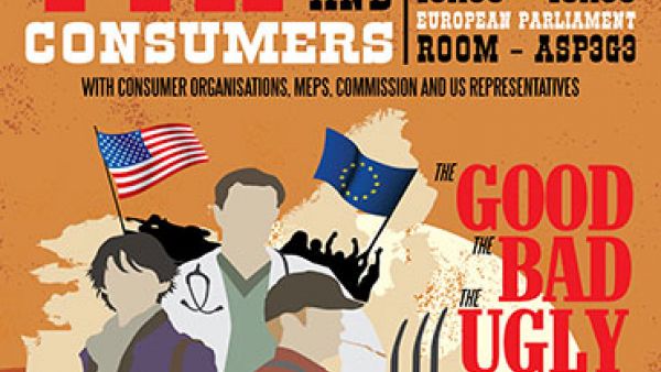 S&amp;D Conference: TTIP and Consumers. The Good, The Bad, The Ugly.