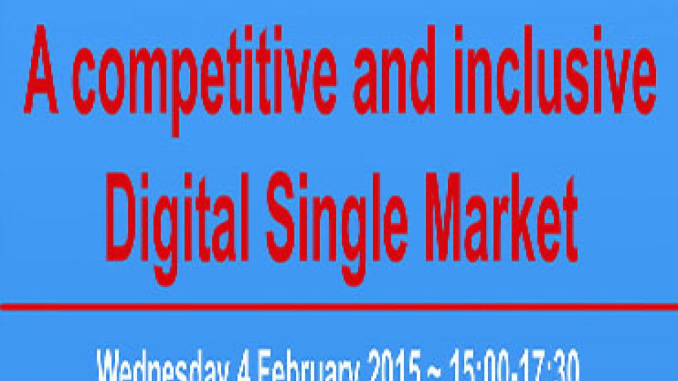 S&amp;D IMCO Workshop: A Competitive and Inclusive Digital Single Market