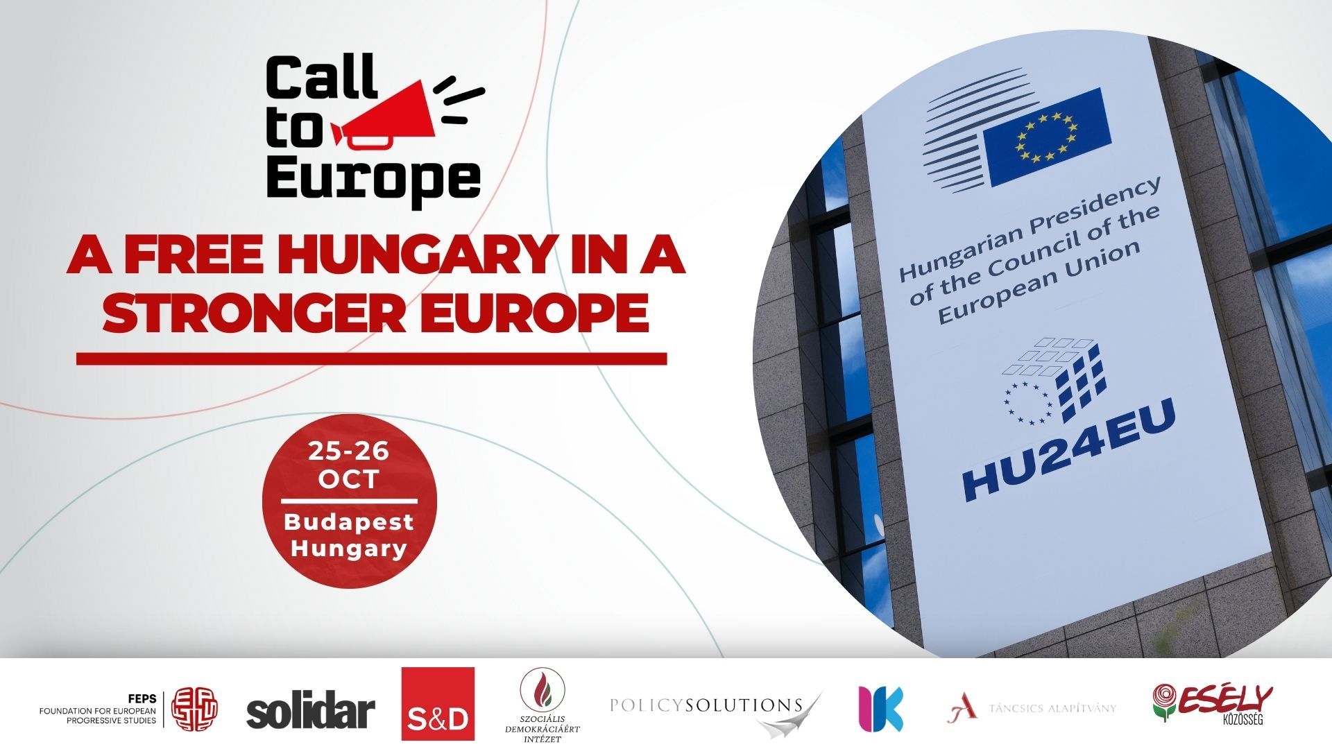 Call to Europe – A free Hungary in a stronger Europe