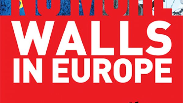 No More Walls in Europe - #EUWakeUp, asylum, refugees, migration,