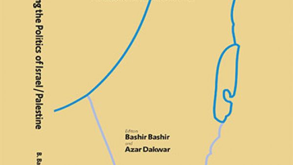 Rethinking the Politics of Israel/Palestine - Partition and its Alternatives Rethinking the Politics of Israel/Palestine - Partition and its Alternatives