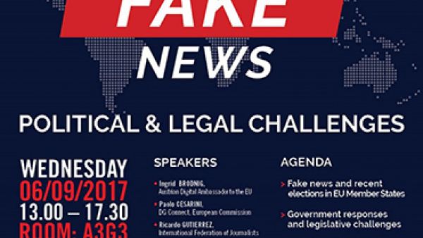 S&amp;D Joint Extremism/Digital Europe Working Group Conference - Fake News: Political and Legal Challenges.