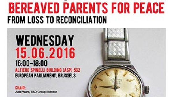 S&D Seminar - Israel - Palestine: Bereaved Parents for Peace - From Loss to Reconciliation S&D Seminar - Israel - Palestine: Bereaved Parents for Peace - From Loss to Reconciliation
