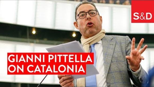 &quot;This is the Time for Unity and Responsibility&quot; Gianni Pittella on Catalonia