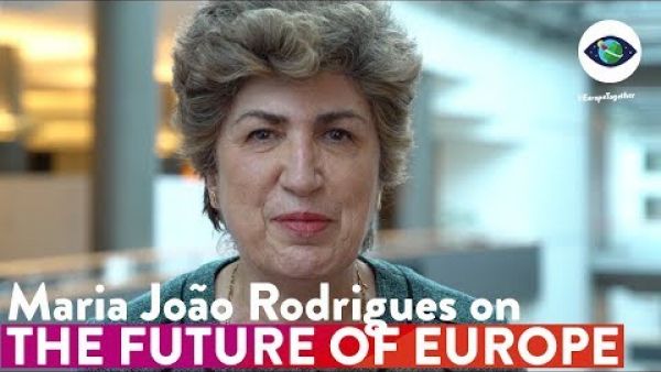 Maria João Rodrigues&#039; Message on the Future of Europe