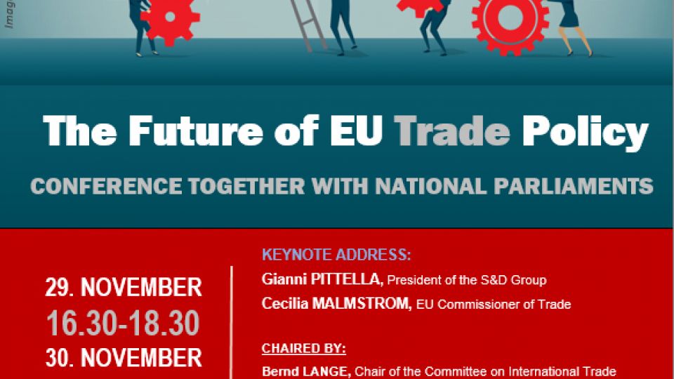 S&amp;D Conference: The Future of EU Trade Policy.